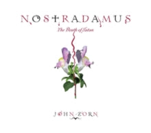 John Zorn: Nostradamus: The Death Of Satan - CD