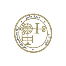 John Zorn: The Hermetic Organ Vol. 9: Liber VII - CD