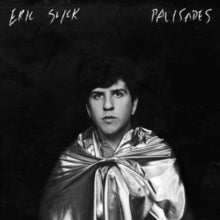 Eric Slick: Palisades - Vinyl