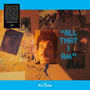 Kit Ream: All That I Am - Vinyl