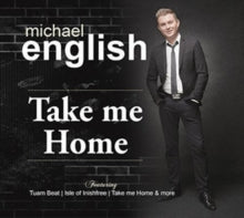 Michael English: Take Me Home - CD