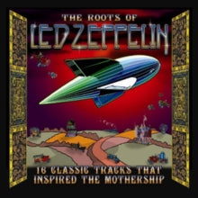 Various Artists: The Roots Of Led Zeppelin - CD