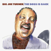 Big Joe Turner: The Boss Is Back - CD