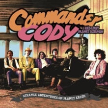 Commander Cody & His Lost Planet Airmen: Strange Adventures On Planet Earth - CD