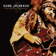 Dr. John: Who Was Mac Rebennack? - CD