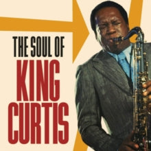 King Curtis: The Soul Of King Curtis - CD