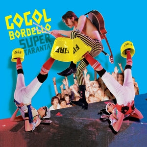Gogol Bordello: Super Taranta! (Blue Iceberg Splash Vinyl) - Vinyl