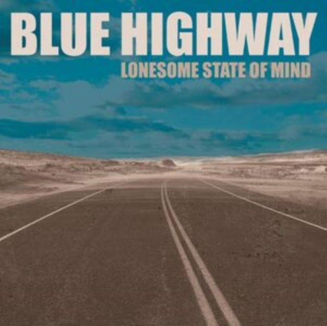 Blue Highway: Lonesome State Of Mind - CD