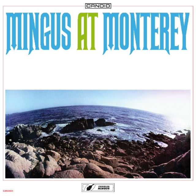 Charles Mingus: Mingus At Monterey - CD