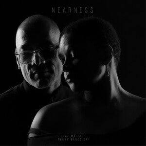Lizz Wright/Kenny Banks Sr.: Nearness (Clear Smoke Vinyl) - Vinyl