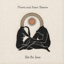 Pharis and Jason Romero: Bet On Love - CD