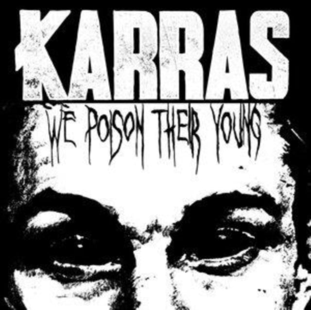 Karras: We Poison Their Young (Limited Edition) (Digi) - CD