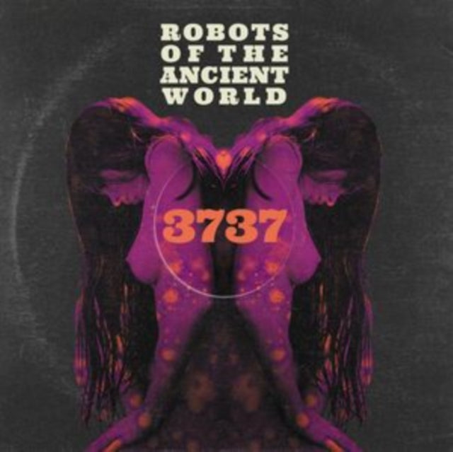 Robots of the Ancient World: 3737 - CD