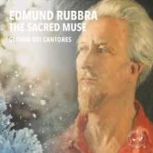 Gloriae Dei Cantores: Edmund Rubbra - CD