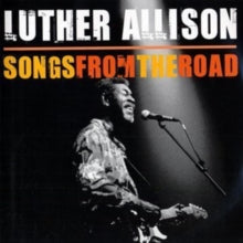Luther Allison: Songs From The Road - CD