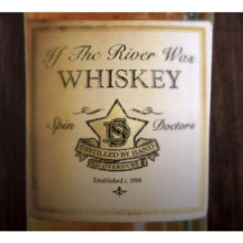 Spin Doctors: If The River Was Whiskey - CD