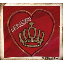 The Royal Southern Brotherhood: Heartsoulblood - CD