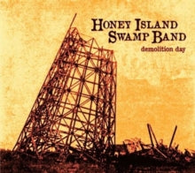 Honey Island Swamp Band: Demolition Day - CD