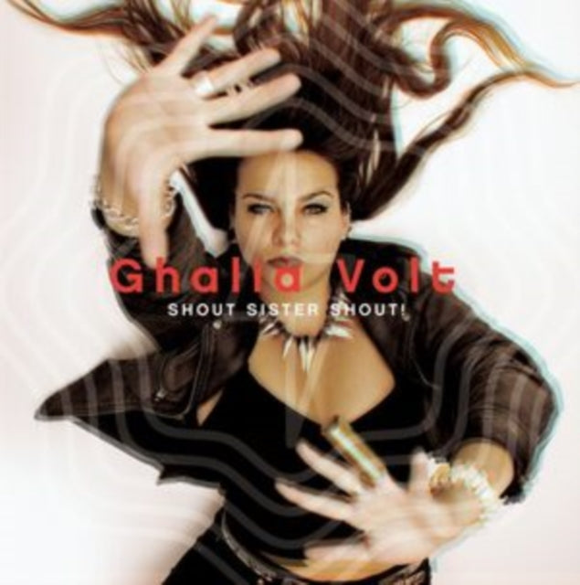 Ghalia Volt: Shout Sister Shout - CD