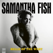 Samantha Fish: Belle Of The West - Vinyl