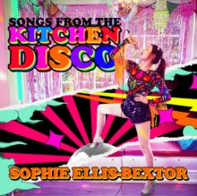 Sophie Ellis-Bextor: Songs From The Kitchen Disco: Sophie Ellis-Bextors Greatest Hits - CD
