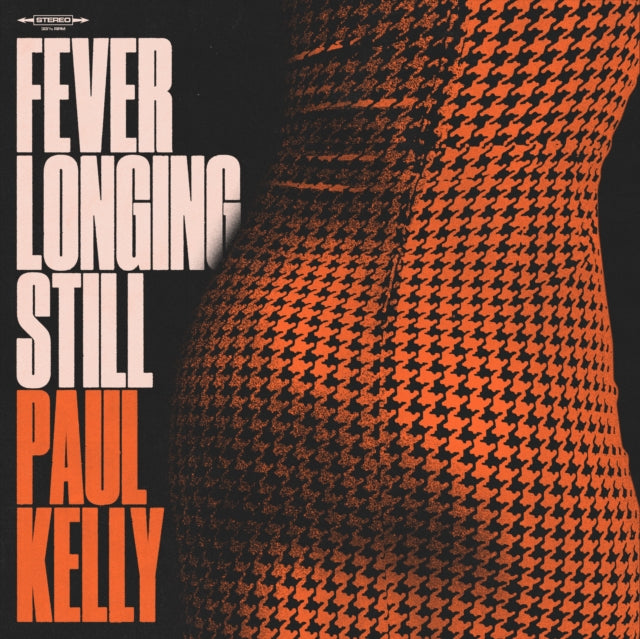 Paul Kelly: Fever Longing Still - Vinyl