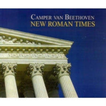 Camper Van Beethoven: New Roman Times - CD