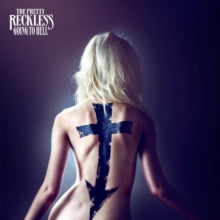 The Pretty Reckless: Going To Hell - CD