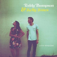 Teddy Thompson & Kelly Jones: Little Windows - CD
