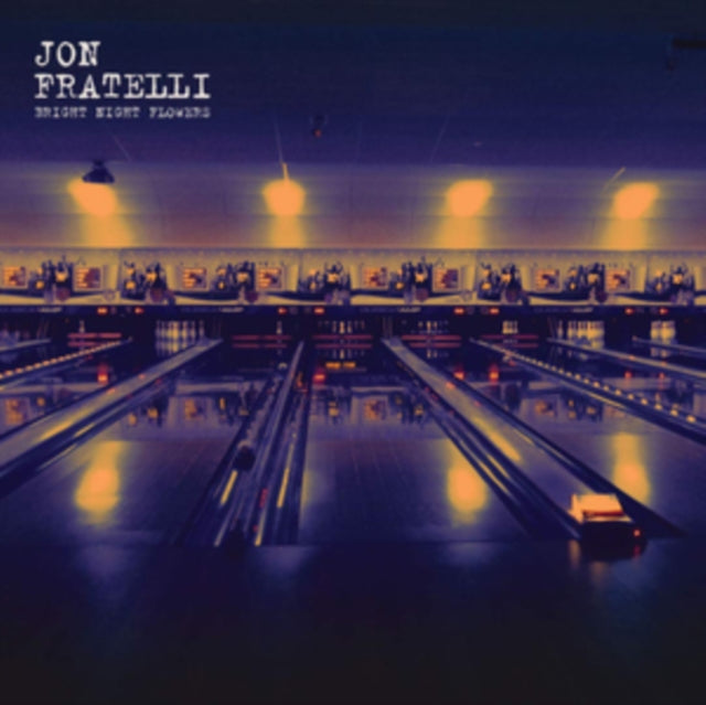 Jon Fratelli: Bright Night Flowers - Vinyl
