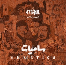 47Soul: Semitics - Vinyl