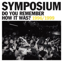 Symposium: Do You Remember How It Was? The Best Of Symposium (1996-1999) - CD