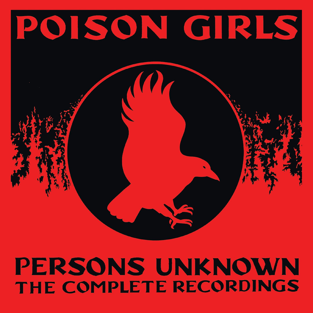 Poison Girls: Persons Unknown The Complete Recorded History - CD