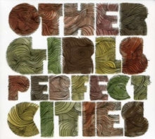 Other Girls: Perfect Cities - CD