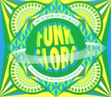 Various Artists: Funk Globo - The Sound Of Neo B - CD