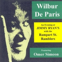 Wilbur De Paris: An Evening At Jimmy RyanS With The Rampart Street Ramblers - CD