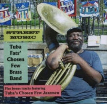 Tuba Fats' Chosen Few Brass Band: Street Music - CD