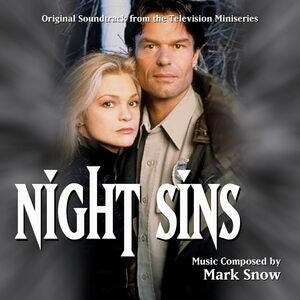 Mark Snow: Night Sins - Original Soundtrack From The Television Miniseries - CD