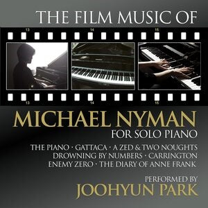 Joohyun Park: The Film Music Of Michael Nyman For Solo Piano - CD
