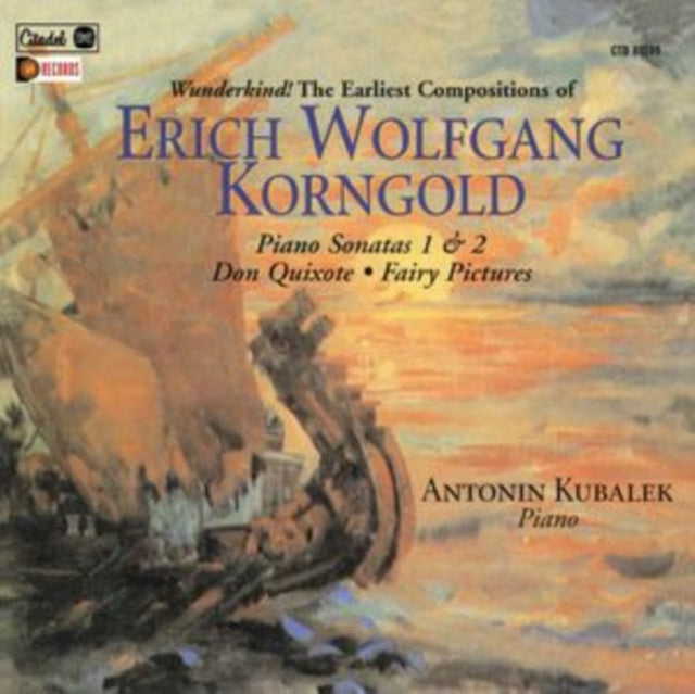 Erich Wolfgang Korngold: Piano Sonatas 1 & 2 / Don Quixote / Fairy Pictures - CD