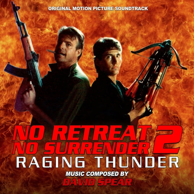 David Spear: No Retreat / No Surrender 2: Raging Thunder - CD