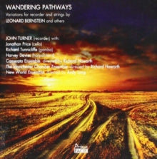 John Turner / Camerata Ensemble / The Manchester Chamber Ensemble / Richard Howarth / New World Ense: Wandering Pathways: Variations For Recorder And Strings - CD