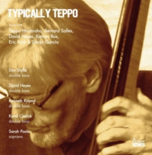Dan Styffe / David Heyes / Kenneth Ryland / Karol Ciesluk & Sar: Typically Teppo - CD