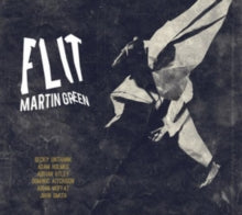 Martin Green: Flit - CD