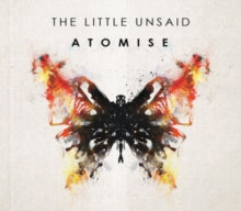 The Little Unsaid: Atomise - CD