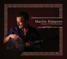 Martin Simpson: Trails & Tribulations - CD
