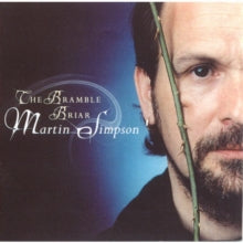 Martin Simpson: The Bramble Briar - CD