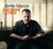 Martin Simpson: Purpose & Grace - CD