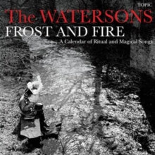 The Watersons: Frost And Fire: A Calendar Of Ritual And Magical Songs - Vinyl