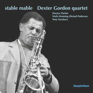 Dexter Gordon Quartet: Dexter Gordon Quartet: Stable Mable - Vinyl